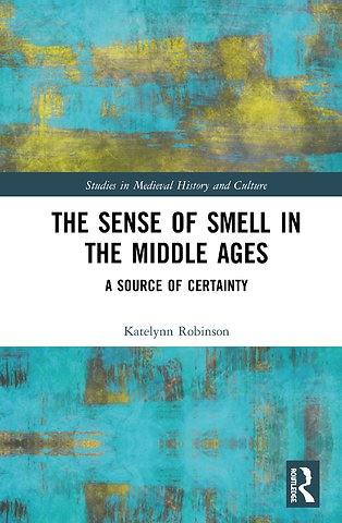 Sense of Smell in the Middle Ages