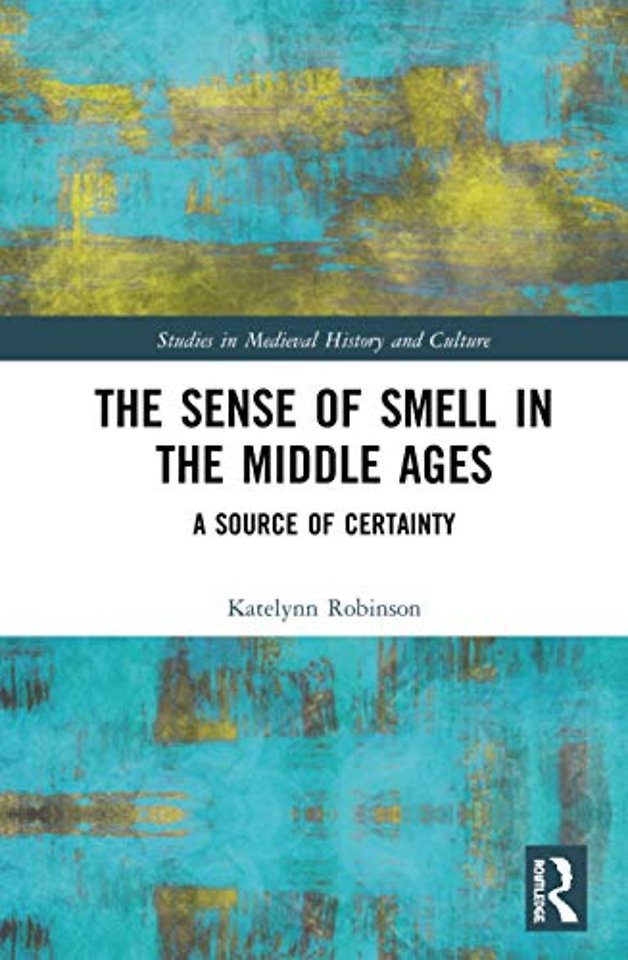 Sense of Smell in the Middle Ages
