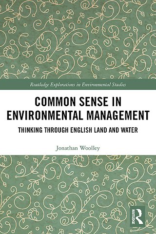 Common Sense in Environmental Management