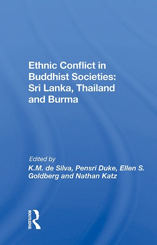 Ethnic Conflict In Buddhist Societies