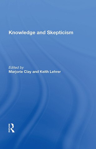 Knowledge And Skepticism