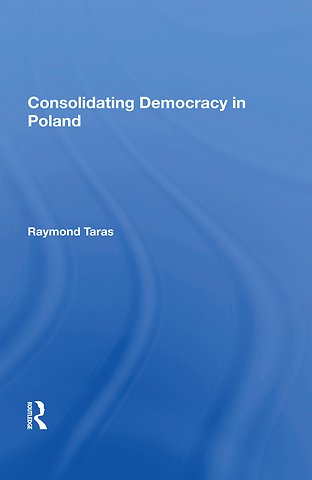 Consolidating Democracy In Poland