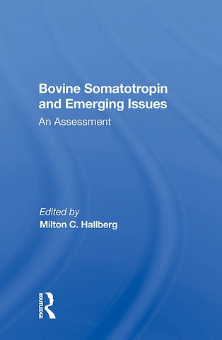 Bovine Somatotropin And Emerging Issues