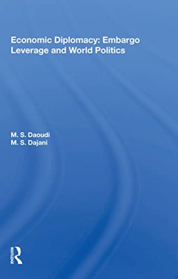 Economic Diplomacy: Embargo Leverage and World Politics