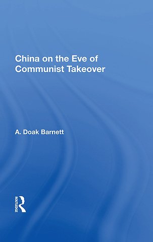 China On The Eve Of Communist Takeover