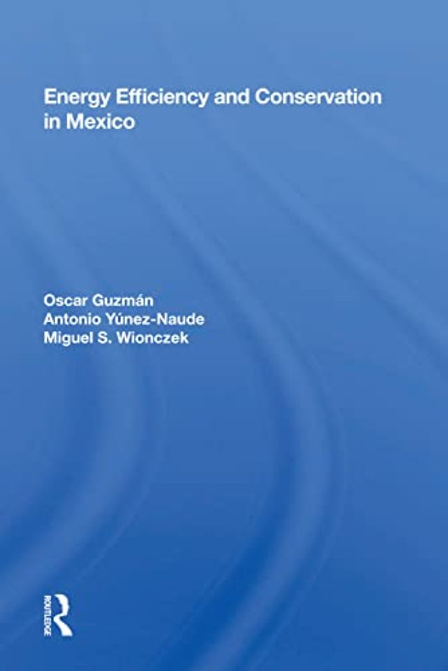 Energy Efficiency and Conservation in Mexico