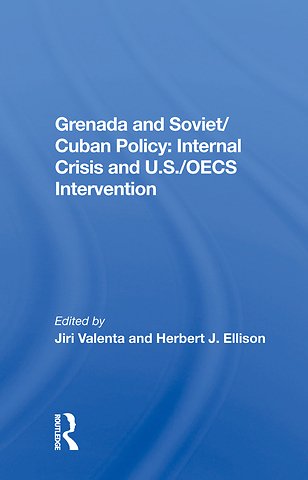 Grenada And Soviet/cuban Policy