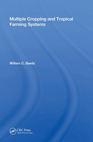 Multiple Cropping And Tropical Farming Systems