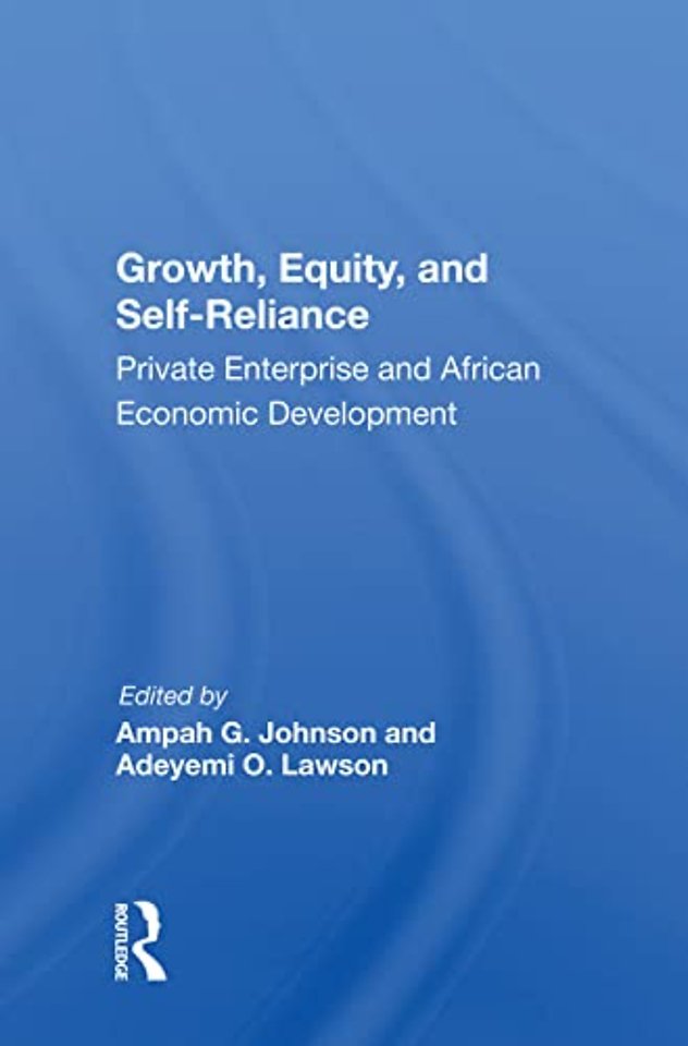 Growth, Equity, And Self-reliance