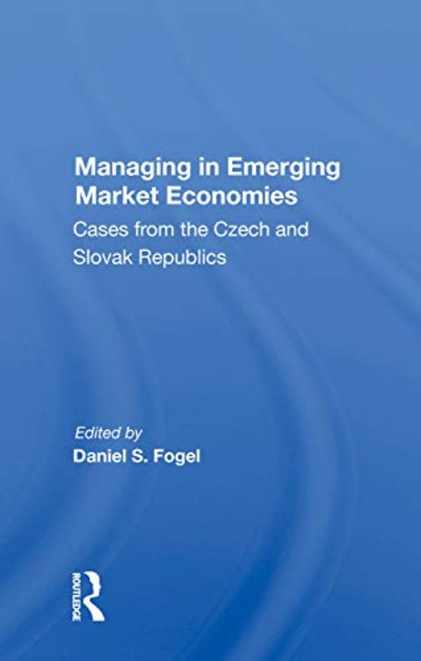 Managing In Emerging Market Economies