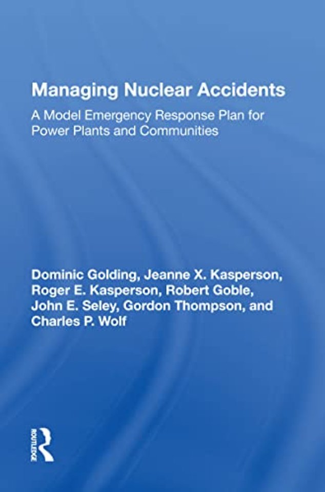 Managing Nuclear Accidents