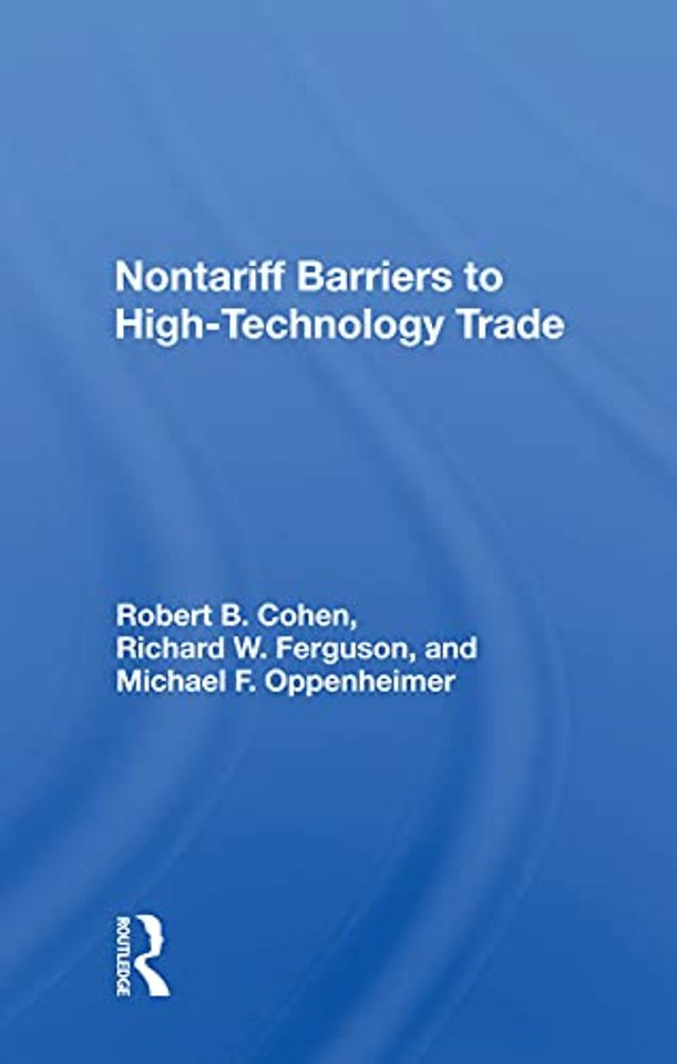 Nontariff Barriers To High-technology Trade