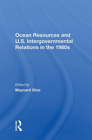 Ocean Resources And U.S. Intergovernmental Relations In The 1980s
