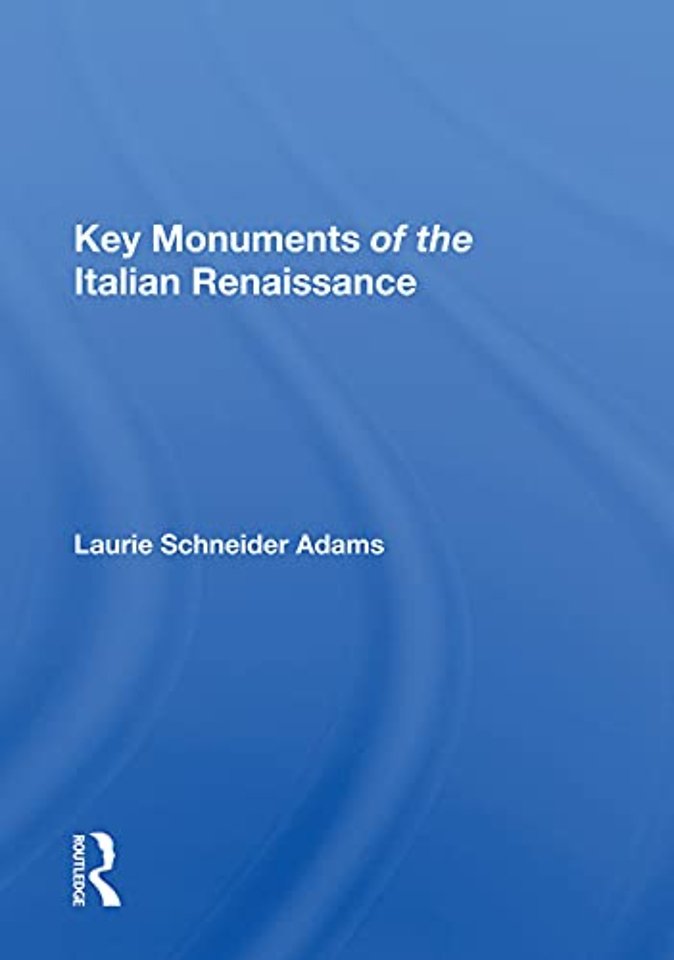 Key Monuments Of The Italian Renaissance