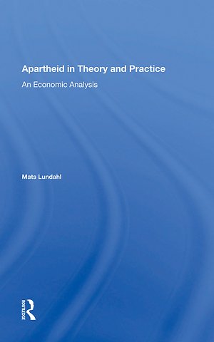 Apartheid In Theory And Practice
