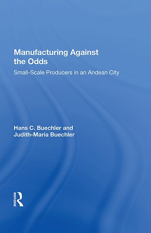 Manufacturing Against The Odds