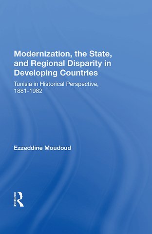 Modernization, The State, And Regional Disparity In Developing Countries