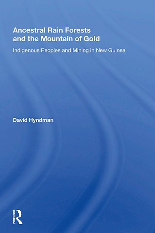 Ancestral Rainforests And The Mountain Of Gold