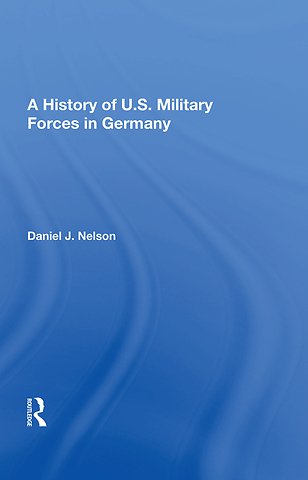 History Of U.s. Military Forces In Germany