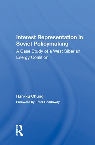 Interest Representation In Soviet Policymaking