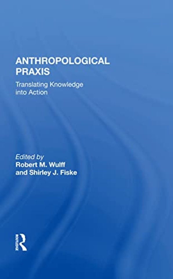 Anthropological Praxis