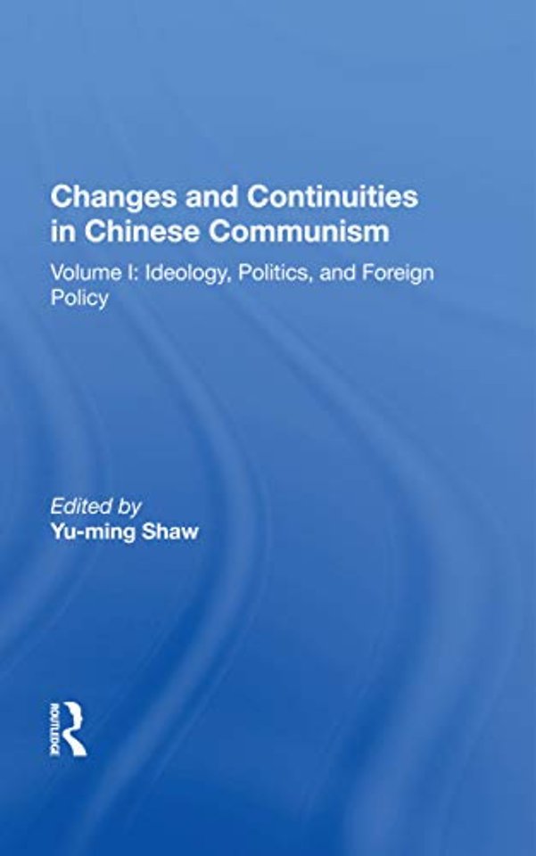 Changes And Continuities In Chinese Communism