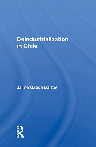 Deindustrialization in Chile