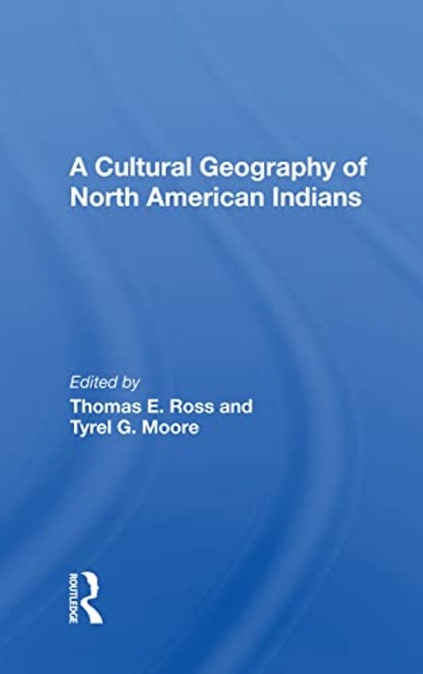 Cultural Geography Of North American Indians
