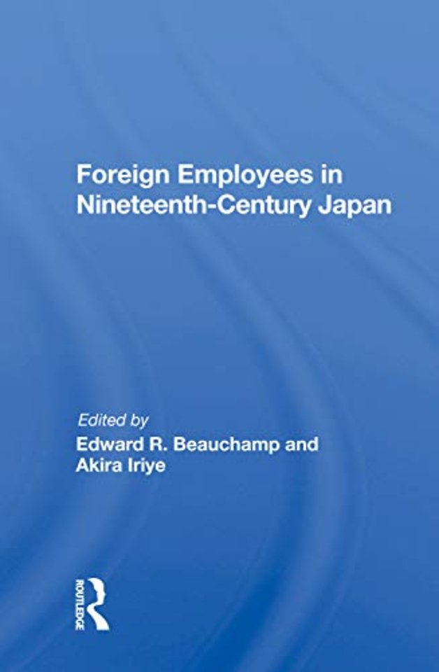 Foreign Employees In Nineteenth Century Japan