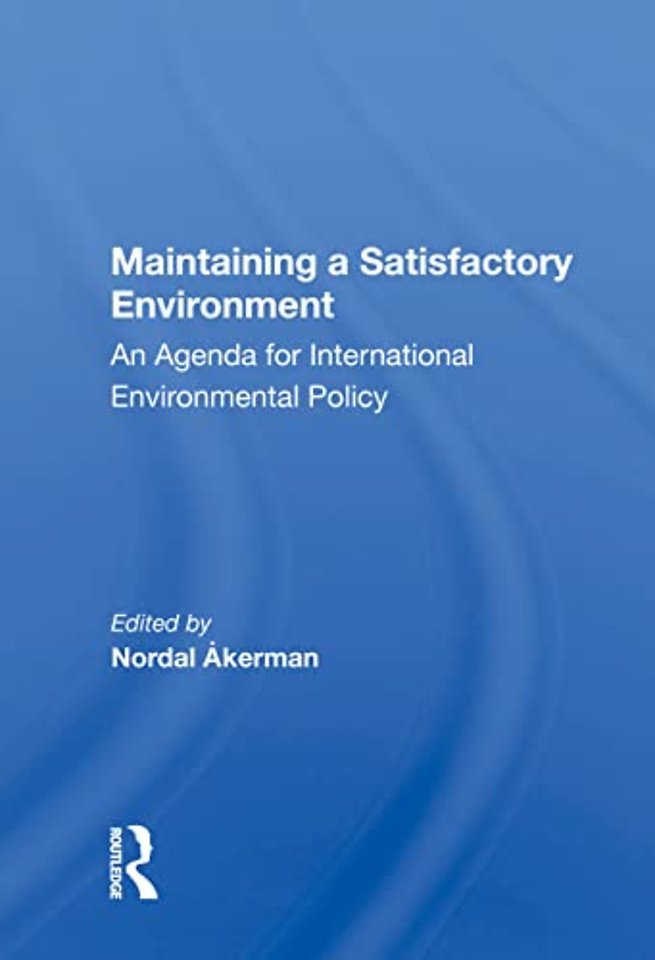 Maintaining A Satisfactory Environment