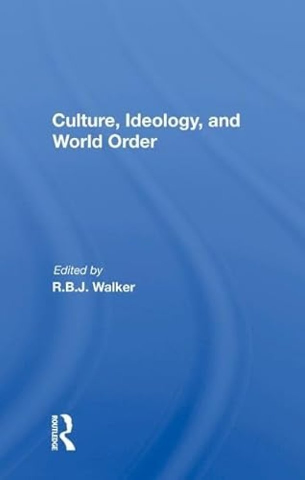 Culture, Ideology, And World Order