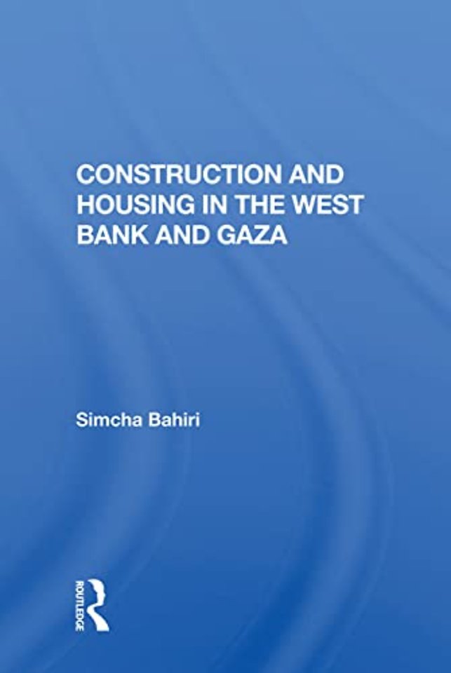 Construction And Housing In The West Bank And Gaza