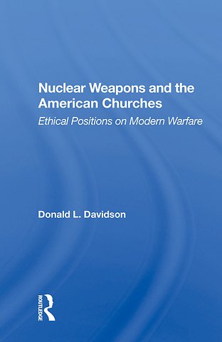 Nuclear Weapons And The American Churches