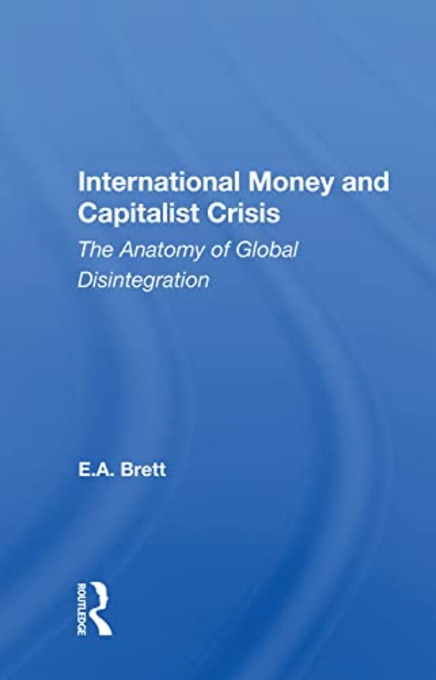 International Money And Capitalist Crisis