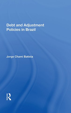 Debt And Adjustment Policies In Brazil