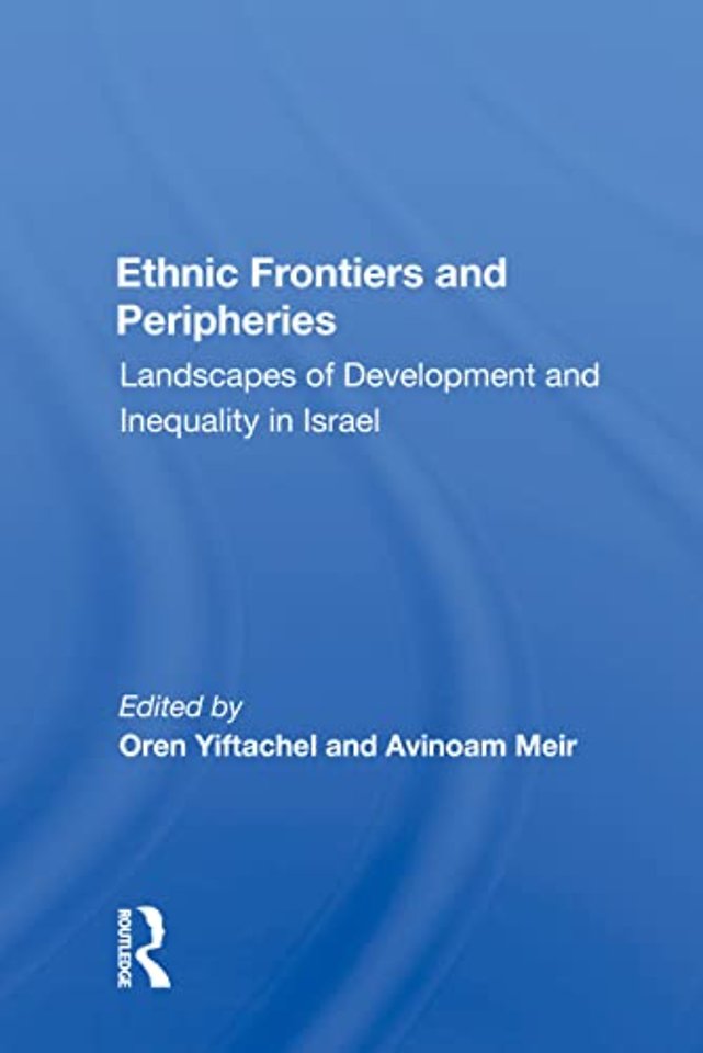 Ethnic Frontiers and Peripheries