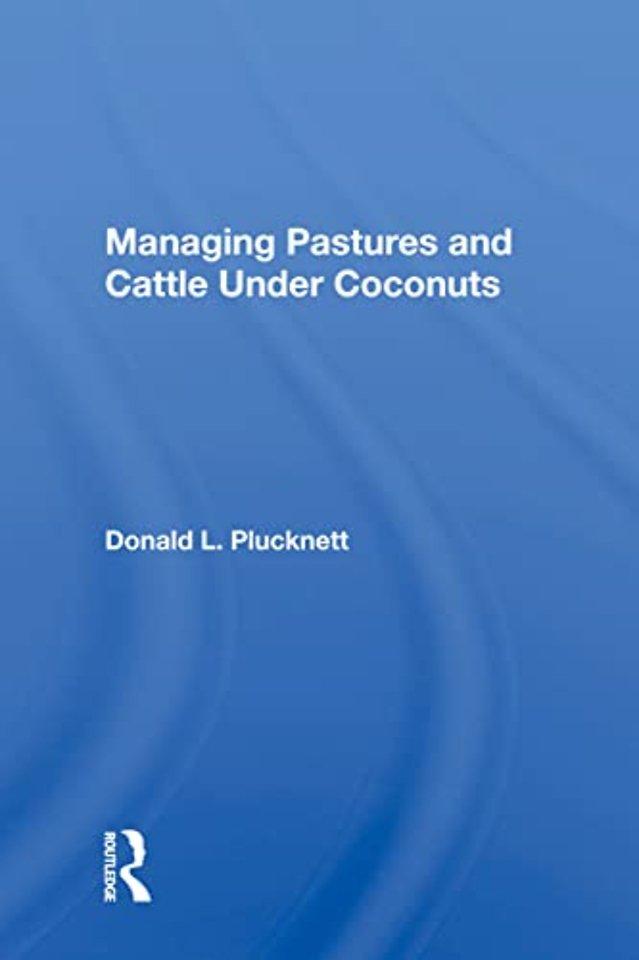 Managing Pastures And Cattle Under Coconuts
