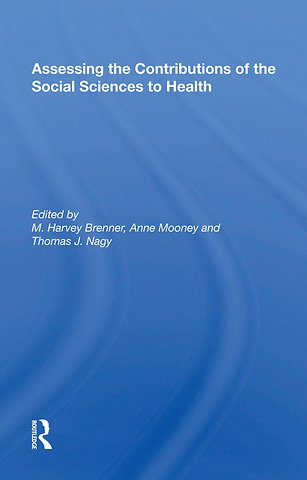 Assessing the Contributions of the Social Sciences to Health