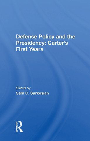Defense Policy And The Presidency