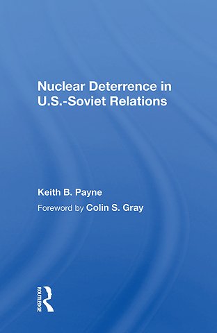 Nuclear Deterrence in U.S.-Soviet Relations