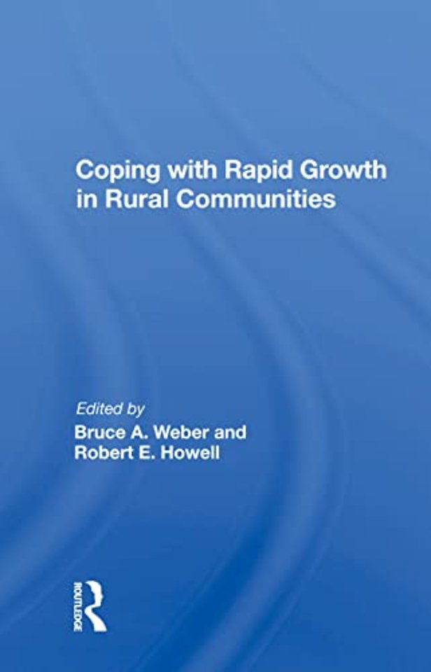 Coping With Rapid Growth In Rural Communities