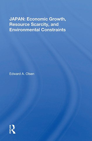 Japan: Economic Growth, Resource Scarcity, And Environmental Constraints