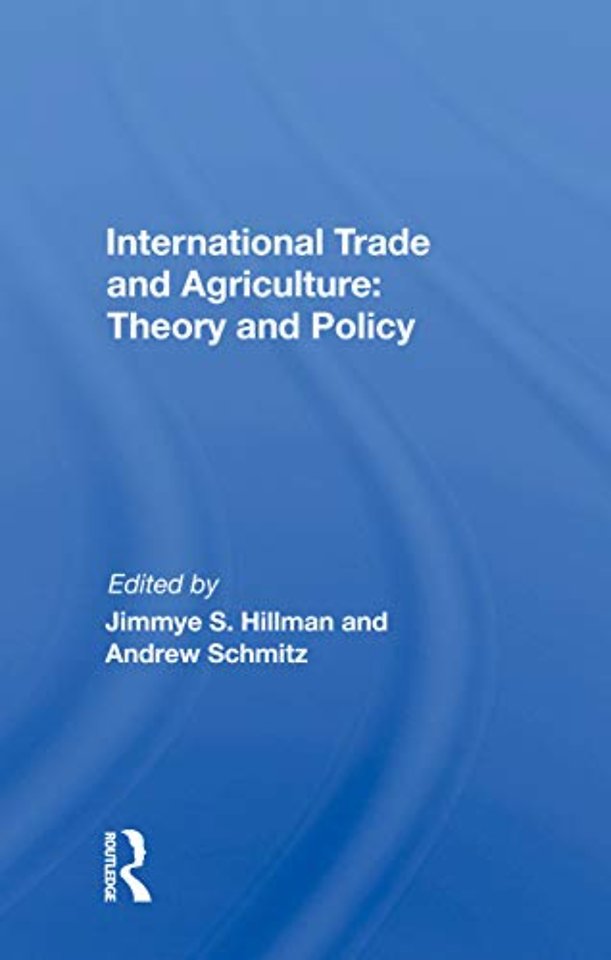 International Trade And Agriculture: Theory And Policy