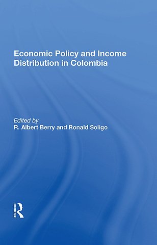 Economic Policy And Income Distribution In Colombia