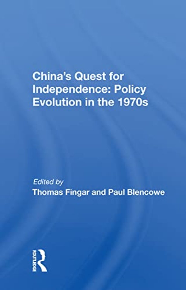 China's Quest For Independence