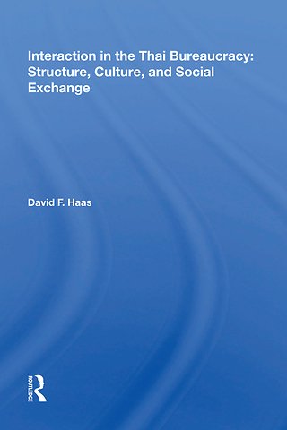 Interaction In The Thai Bureaucracy