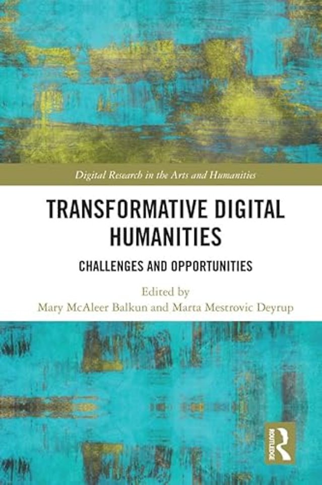 Transformative Digital Humanities