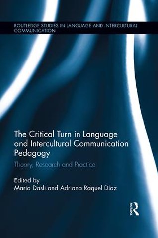 Critical Turn in Language and Intercultural Communication Pedagogy