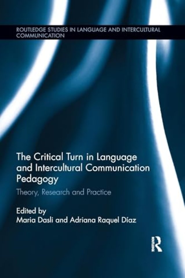 Critical Turn in Language and Intercultural Communication Pedagogy