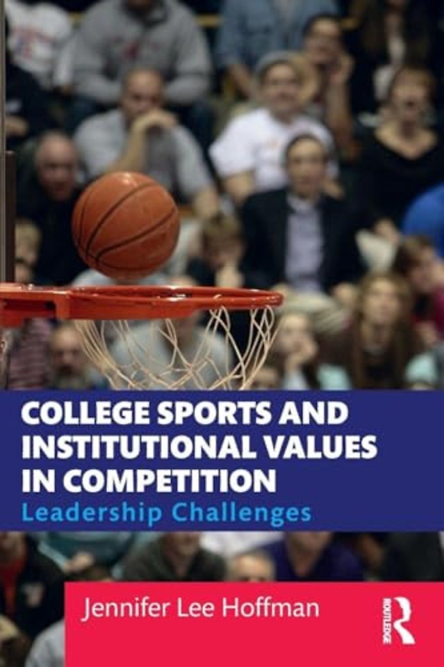 College Sports and Institutional Values in Competition